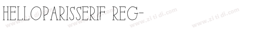 HelloParisSerif Reg字体转换